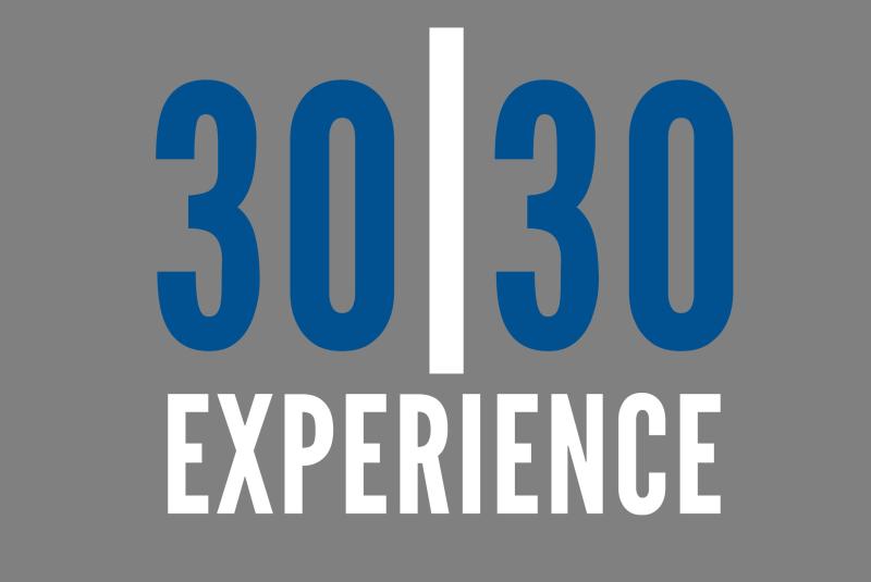 30|30 Experience