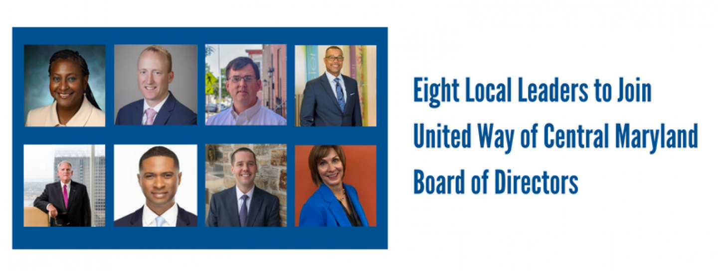 Eight Local Leaders to Join United Way of Central Maryland Board of Directors 